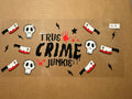 True Crime Junkie
